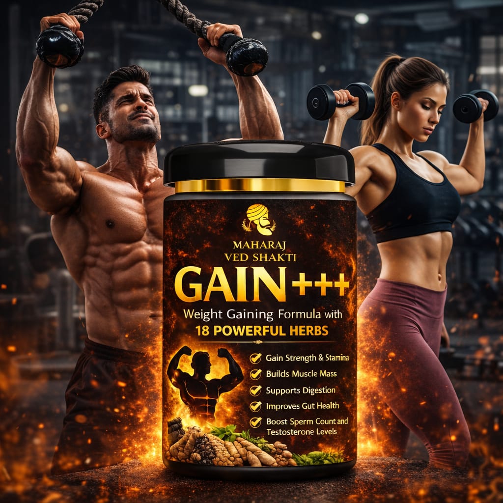 GAIN+++ Ayurvedic Weight Gainer | Muscle & Strength Formula
